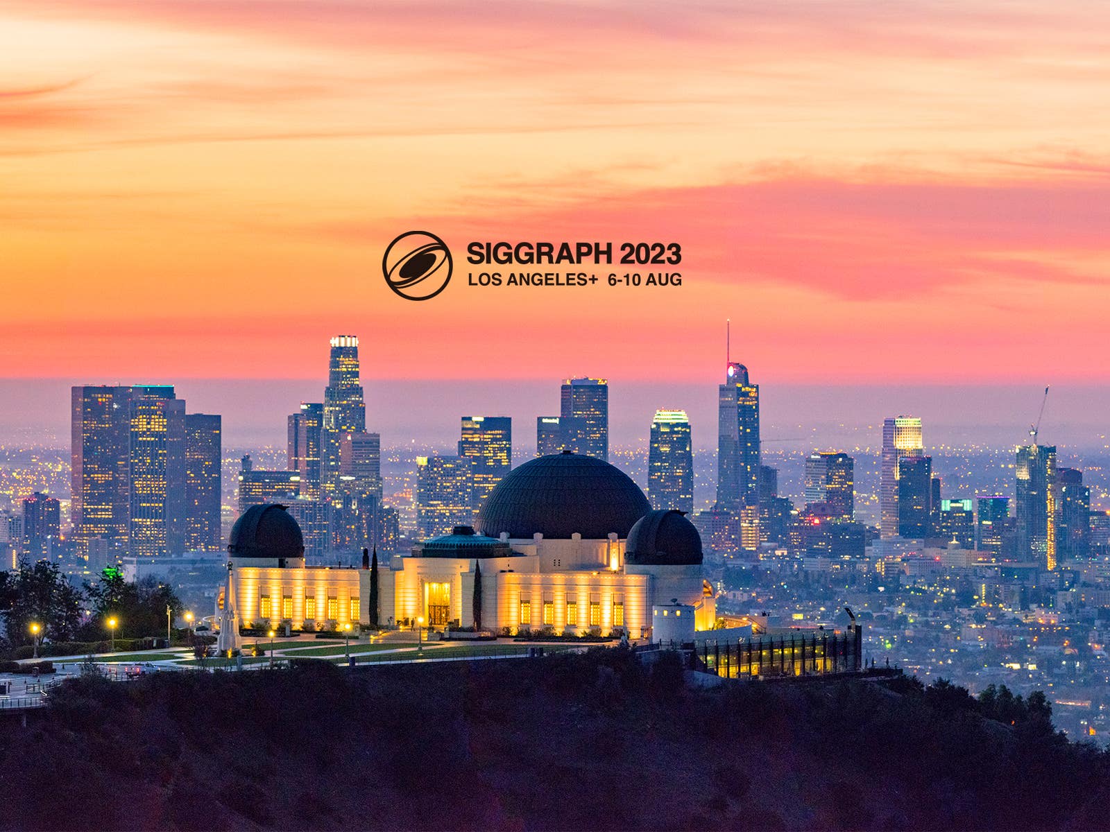 SIGGRAPH 2023 Discover Los Angeles